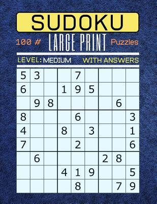 Read Online Sudoku 100 Large Print Puzzles Level Medium: Puzzle Book for Adults. Medium Level (Answers Included) Blue Felt Texture Cover. - Ts Puzzle Press | PDF