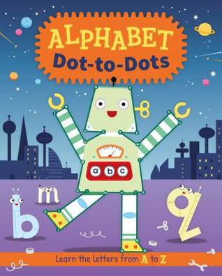 Full Download Alphabet Dot-To-Dots: Learn the Letters A to Z - Jo Moon | PDF