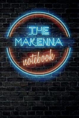 Download The MAKENNA Notebook: Vintage Blank Ruled Personalized & Custom Neon Sign Name Dotted Notebook Journal for Girls & Women. Wall Background. Funny Desk Accessories. Retro Back To School & Office Supplies, Birthday, Christmas Gift for Women. -  | PDF