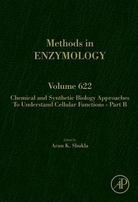 Read Online Chemical and Synthetic Biology Approaches to Understand Cellular Functions - Part B - Arun K Shukla | ePub
