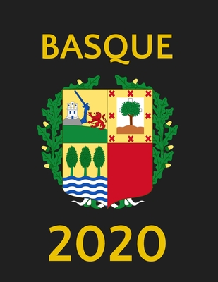 Full Download Basque 2020: Weekly Planner (Jan 2020 - Dec 2020). Basque Coat of Arms. - Sealionspain Planners file in ePub