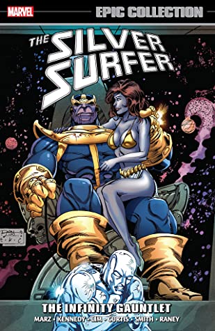 Read Silver Surfer Epic Collection: The Infinity Gauntlet - Ron Marz | ePub