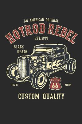 Full Download Hotrod Rebell Notebook: 6x9inch Hotrod Rebell blank Notebook College-ruled - Hotrod Rebell Publishing | PDF