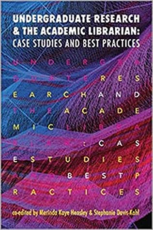 Download Undergraduate Research and the Academic Librarian - Hensley, Merinda Kaye | ePub