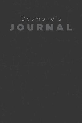 Read Online Desmond's Journal: Manly Personalized Diary / Notebook / Journal/ Greetings / Appreciation Quote Gift (6 x 9 - 110 Blank Lined Pages) -  | PDF