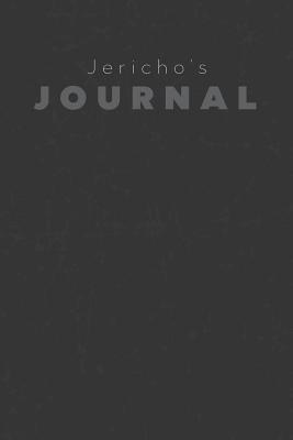 Read Jericho's Journal: Manly Personalized Diary / Notebook / Journal/ Greetings / Appreciation Quote Gift (6 x 9 - 110 Blank Lined Pages) -  | PDF
