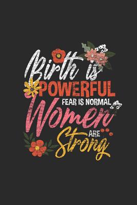 Full Download Birth Is Powerful: Graph Paper Notebook (6 x 9 - 120 pages) Midwives Notebook for Daily Journal, Diary, and Gift - Midwife Publishing file in PDF