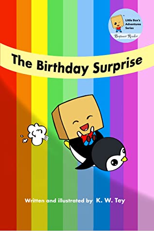 Full Download The Birthday Surprise (Little Box's Adventures #4) - K.W. Tey file in PDF