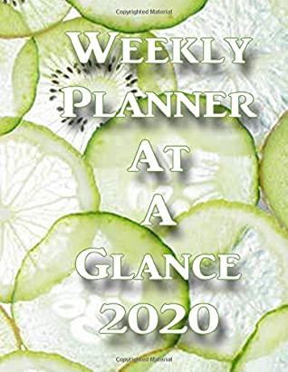 Download Weekly Planner At A Glance 2020: Weekly Planner - Jennifer Baldwin | PDF