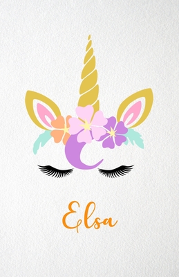 Read Elsa A5 Lined Notebook 110 Pages: Funny Blank Journal For Lovely Magical Unicorn Face Dream Family First Name Middle Last Surname. Unique Student Teacher Scrapbook/ Composition Great For Home School Writing - Whisky Man Gift Personal Popular Design file in PDF