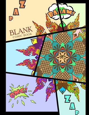 Read Online Blank Comic Book: Comic Panel, For drawing your own comics, idea and design sketchbook, Journal Notebook, Manga, Variety of Templates for artists of all levels, 8.5 x 11, 100 Pages, Super Hero Comics, Cartoon - Mysterious Mandala | PDF