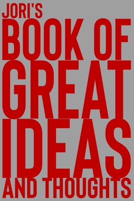 Download Jori's Book of Great Ideas and Thoughts: 150 Page Dotted Grid and individually numbered page Notebook with Colour Softcover design. Book format: 6 x 9 in - 2 Scribble file in ePub