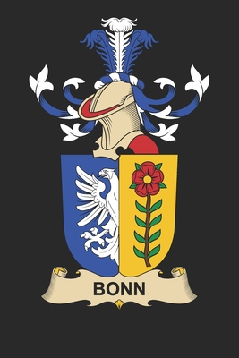 Read Online Bonn: Bonn Coat of Arms and Family Crest Notebook Journal (6 x 9 - 100 pages) - Bonn Family | ePub