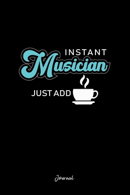 Read Online Journal: Dot Grid Journal - Instant Musician Just Add Coffee Funny Christmas Gift - Black Dotted Diary, Planner, Gratitude, Writing, Travel, Goal, Bullet Notebook -  | PDF