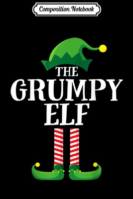 Full Download Composition Notebook: Grumpy Elf Matching Family Group Christmas Party Pajama Journal/Notebook Blank Lined Ruled 6x9 100 Pages - Evelin Freitag | ePub