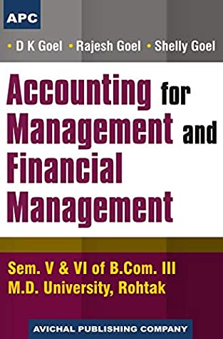 Read Online Accounting for Management and Financial Management Semester V & VI of B.Com. III (M.D.U.) - Rajesh Goel | ePub