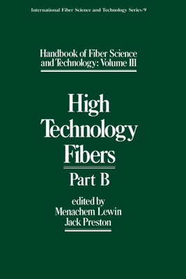Read Handbook of Fiber Science and Technology Volume 2: High Technology Fibers: Part B - Menachem Lewin file in PDF