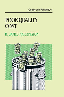 Download Poor-Quality Cost: Implementing, Understanding, and Using the Cost of Poor Quality - Harrington file in ePub