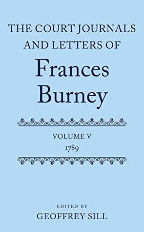 Read The Court Journals and Letters of Frances Burney, Vol. V: 1789 - Geoffrey M. Sill file in ePub