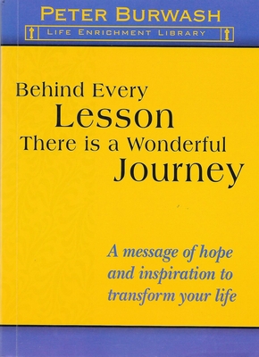 Read Behind Every Lesson There Is a Wonderful Journey - Peter Burwash file in ePub